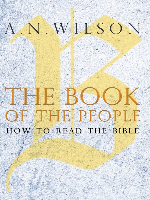 Title details for The Book of the People by A. N. Wilson - Available